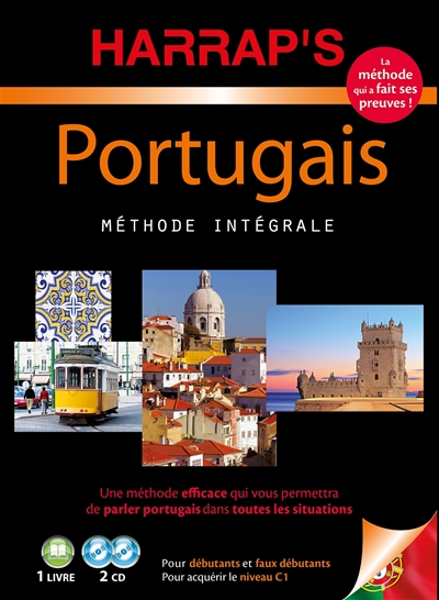 Portugais : méthode intégrale : pour débutants et faux débutants, pour acquérir le niveau C1