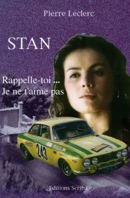 Stan : rappelle-toi... je ne t'aime pas