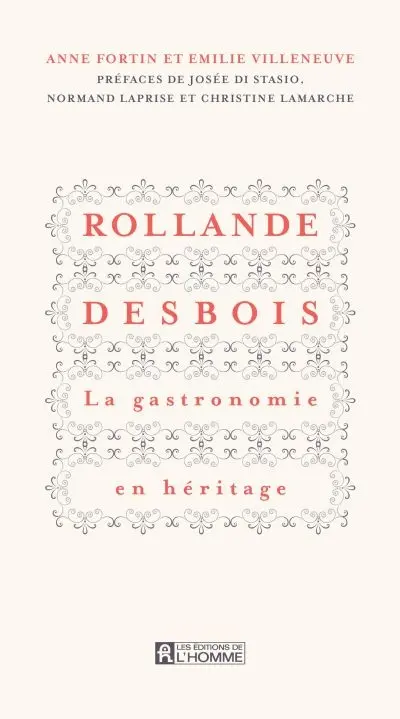 Rollande Desbois : la gastronomie en héritage