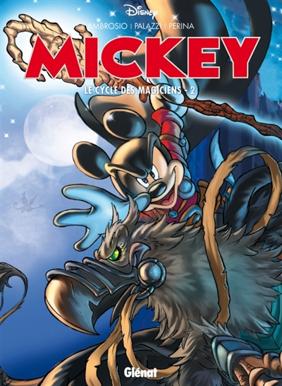 Mickey : le cycle des magiciens. Vol. 2