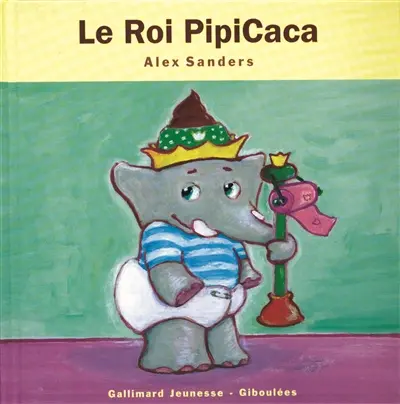 Le roi Pipicaca