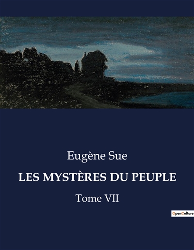 LES MYSTERES DU PEUPLE : Tome VII