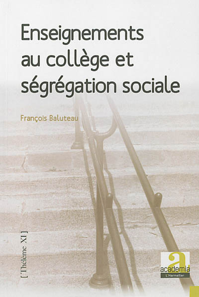 Enseignements au collège et ségrégation sociale