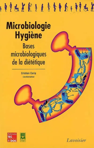 Microbiologie-hygiène : bases microbiologiques de la diététique