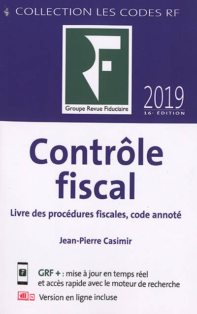 Contrôle fiscal 2019 : livre des procédures fiscales, code annoté