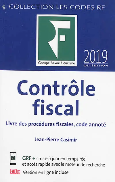 Contrôle fiscal 2019 : livre des procédures fiscales, code annoté