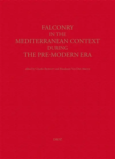 Falconry in the Mediterranean context during the pre-modern era