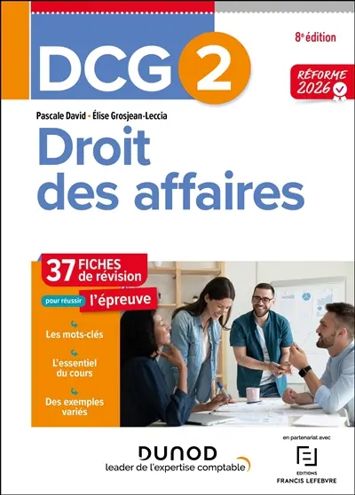 DCG 2, droit des affaires : 37 fiches de révision pour réussir l'épreuve : réforme 2026