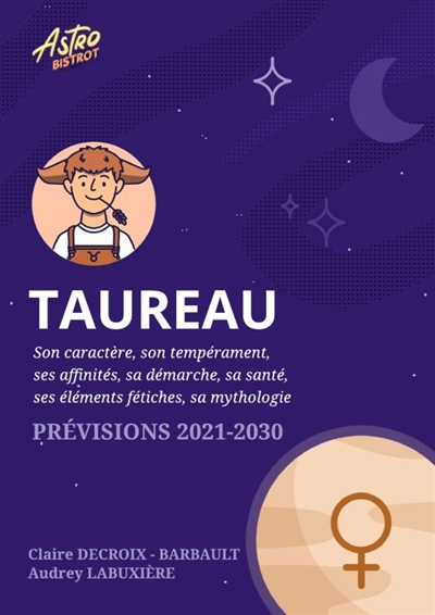 Taureau : Prévisions...