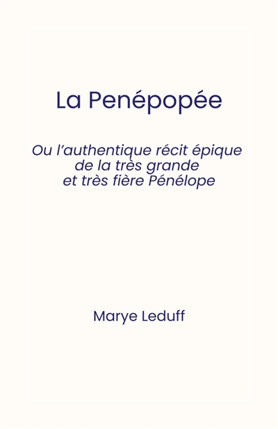La Penépopée : Ou...