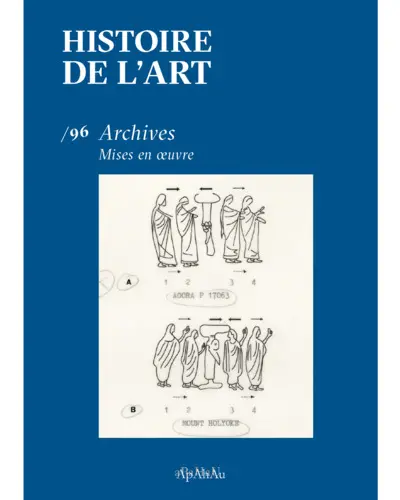 Histoire de l'art, n° 96. Archives : mises en oeuvre