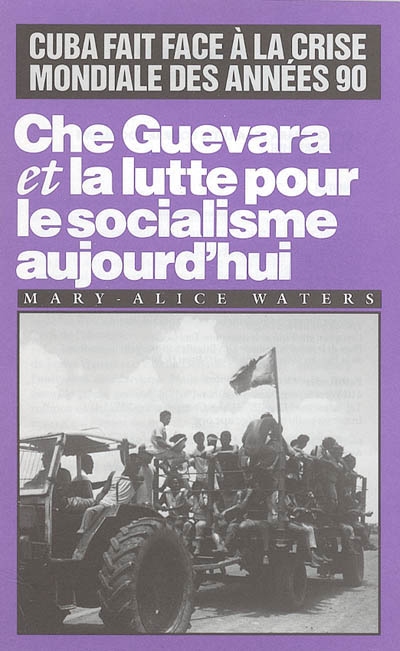 Che Guevara et la lutte pour le socialisme aujourd'hui