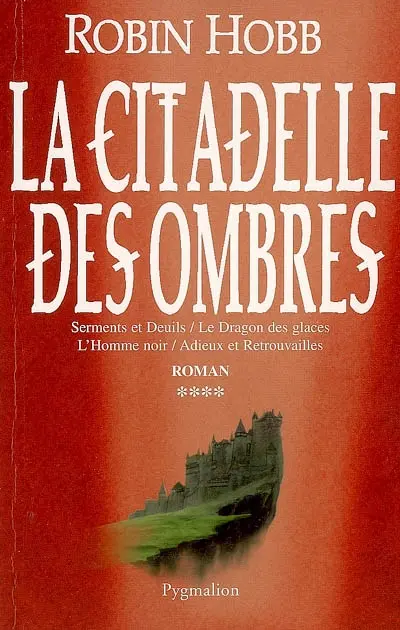 La citadelle des ombres. Vol. 4
