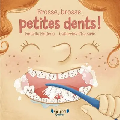 Brosse, brosse, petites dents !
