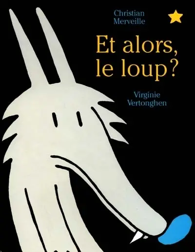 Et alors, le loup ?