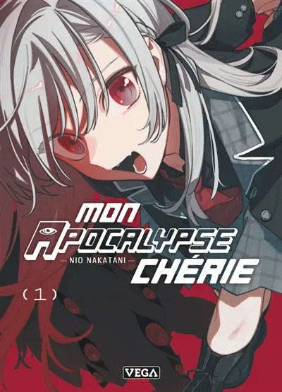 Mon apocalypse chérie. Vol. 1