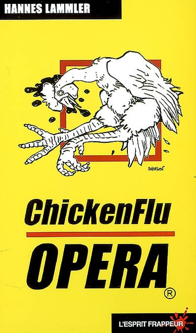 Chickenflu opéra
