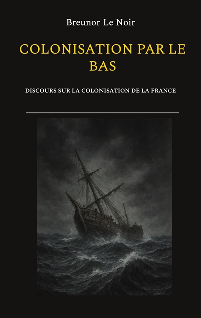 Colonisation par le bas :...
