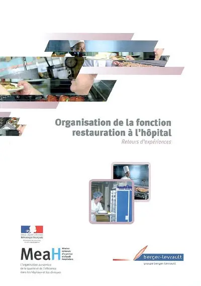 Organisation de la fonction restauration à l'hôpital : retours d'expériences et bonnes pratiques organisationnelles