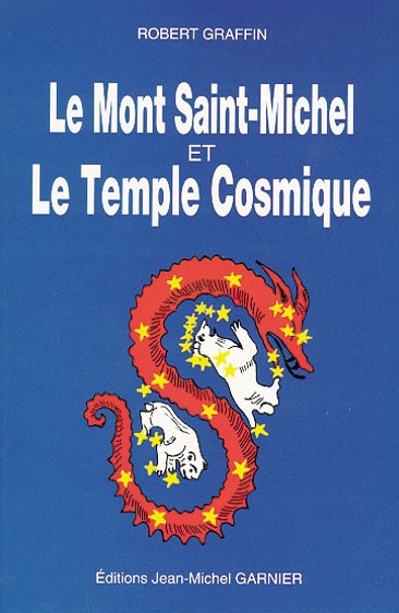 Le Mont-Saint-Michel et le Temple cosmique