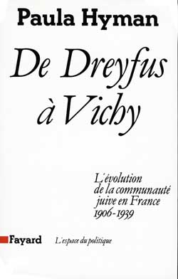 De Dreyfus à Vichy : l'évolution de la communauté juive en France, 1906-1939