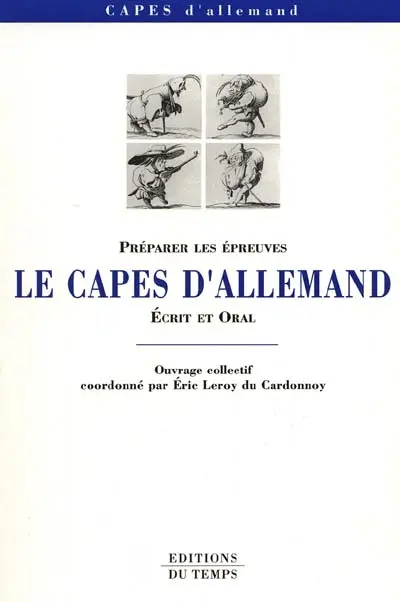 Préparer les épreuves, le CAPES d'allemand : écrit et oral