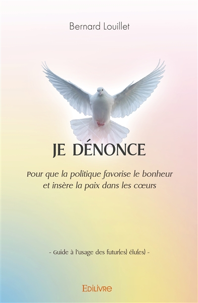 Je dénonce : Pour que la...