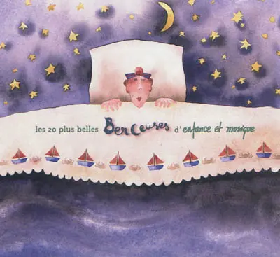 Les 20 plus belles berceuses d'Enfance et musique