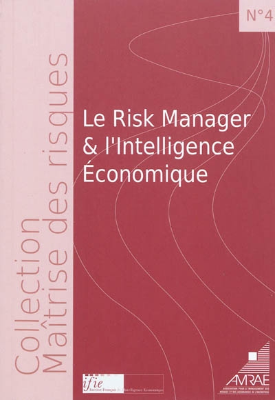 Le risk manager et l'intelligence économique