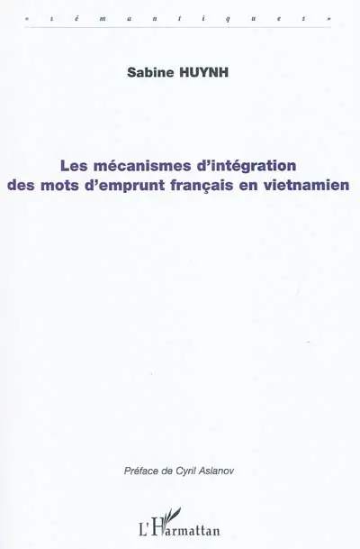 Les mécanismes d'intégration des mots d'emprunt français en vietnamien