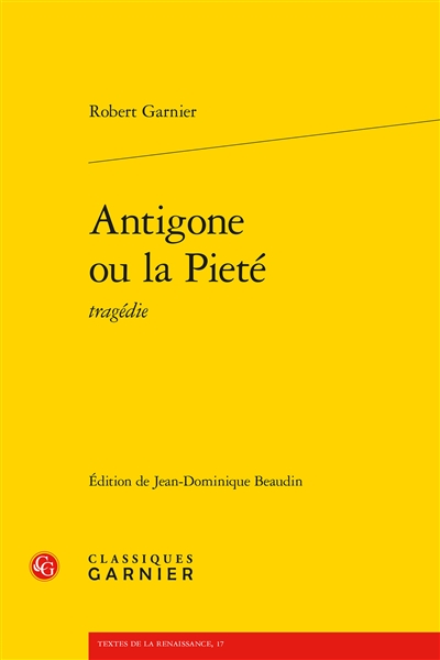 Antigone ou La pieté : tragédie