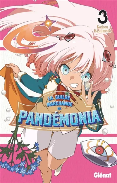 La guilde marchande de Pandémonia. Vol. 3
