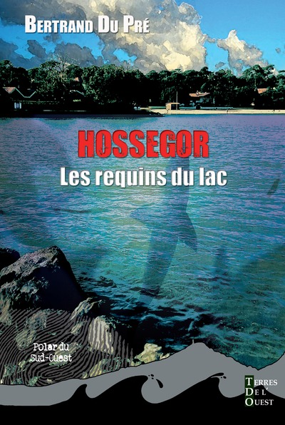 Hossegor : les requins du lac