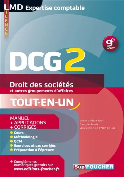DCG 2, droit des sociétés et autres groupements d'affaires : manuel + applications + corrigés : tout-en-un