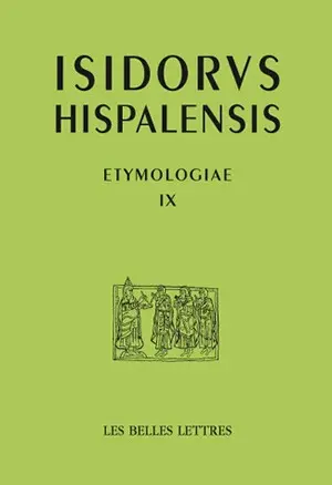Etymologiae. Vol. 9. Les langues et les groupes sociaux. Etymologies. Vol. 9. Les langues et les groupes sociaux