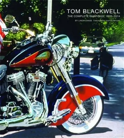 Tom Blackwell The Complete Paintings, 1970-2014