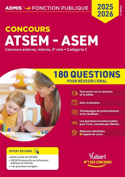 ATSEM, ASEM : externe, interne et 3e voie, catégorie C : 180 questions pour réussir l'oral, concours 2025-2026