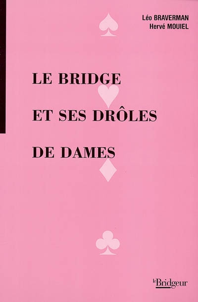 Le bridge et ses drôles de dames