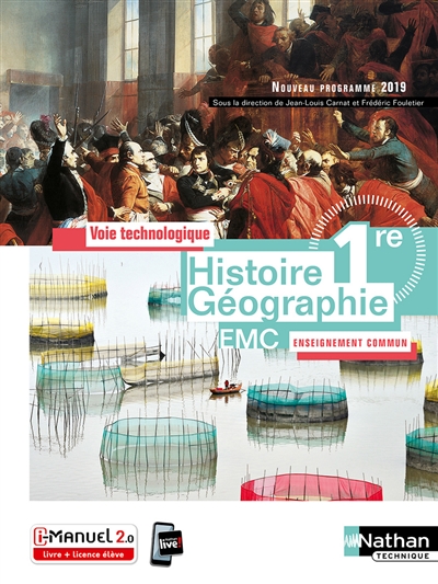 Histoire géographie, EMC, 1re : voie technologique, enseignement commun, nouveau programme 2019 : i-manuel 2.0, livre + licence élève