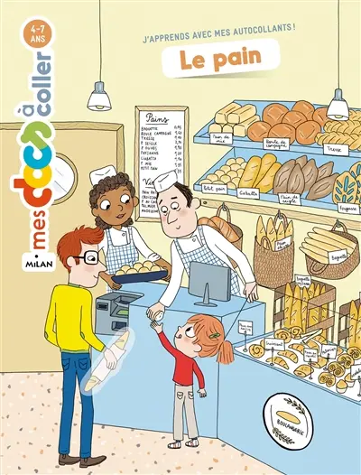 Le pain : j'apprends avec mes autocollants