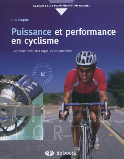 Puissance et performance en cyclisme : s'entraîner avec des capteurs de puissance