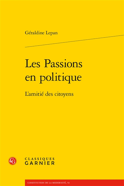 Les passions en politique : l'amitié des citoyens