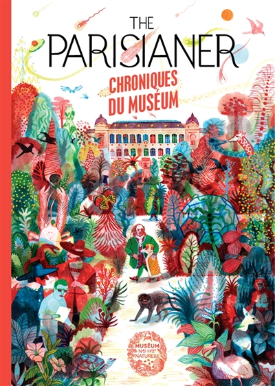 The Parisianer : chroniques du Museum