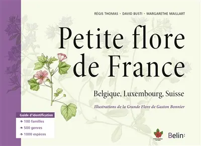 Petite flore de France : Belgique, Luxembourg, Suisse