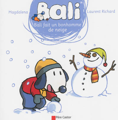 Bali. Vol. 22. Bali fait un bonhomme de neige