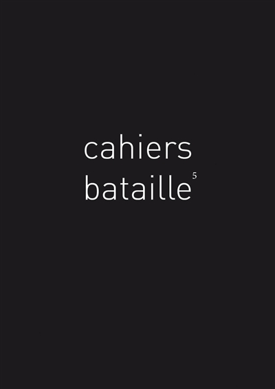 Cahiers Bataille, n° 5. Bestiaire Bataille