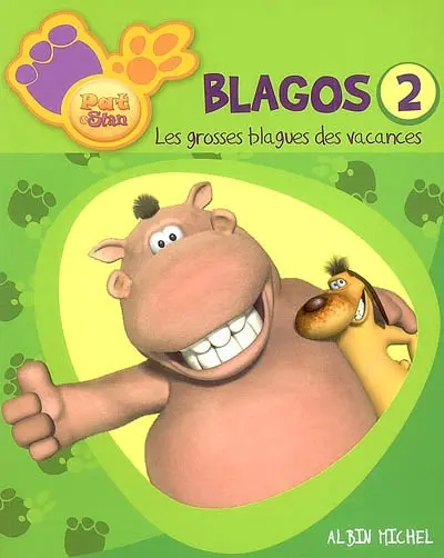 Pat & Stan : blagos. Vol. 2. Les grosses blagues des vacances