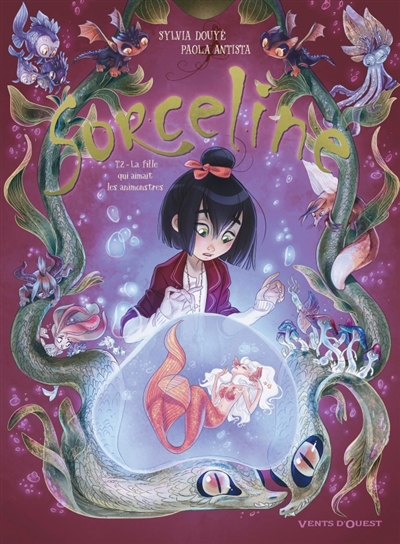 Sorceline. Vol. 2. La fille...