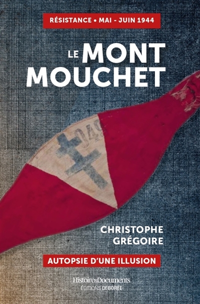 Le mont Mouchet : autopsie...