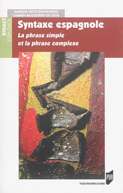 Syntaxe espagnole : la phrase simple et la phrase complexe